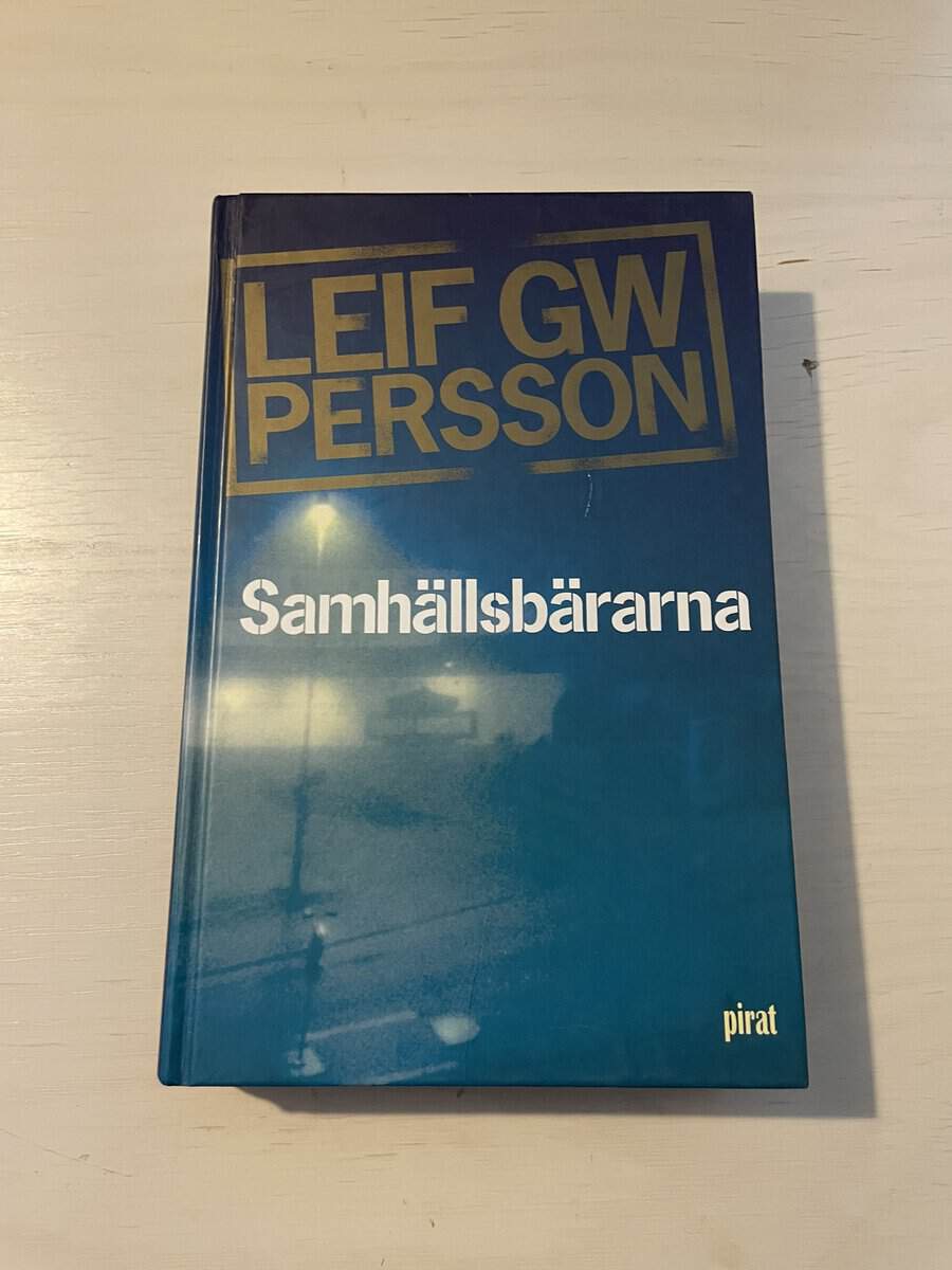 Leif G. W. Persson : Samhällsbärarna