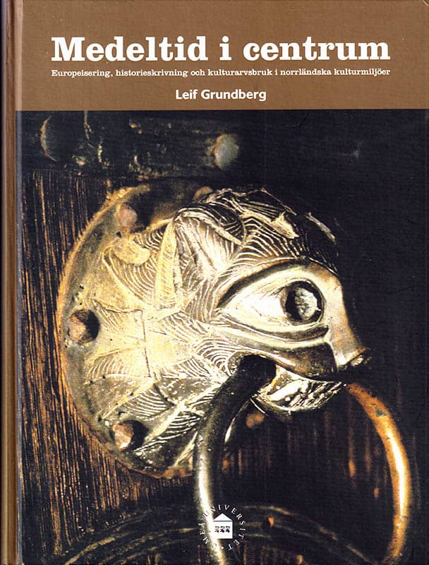 Leif Grundberg : Medeltid i centrum