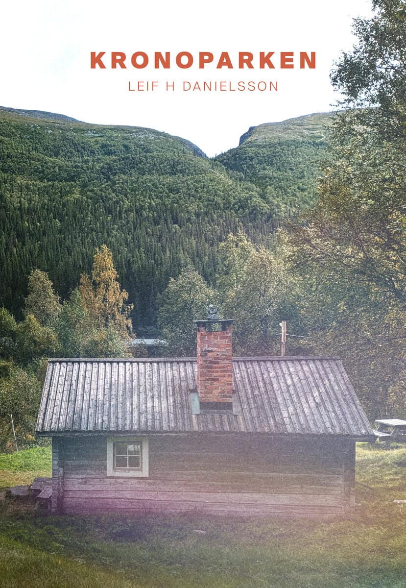 Leif H. Danielsson : Kronoparken