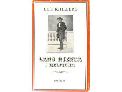 Leif Kihlberg : Lars Hierta i helfigur
