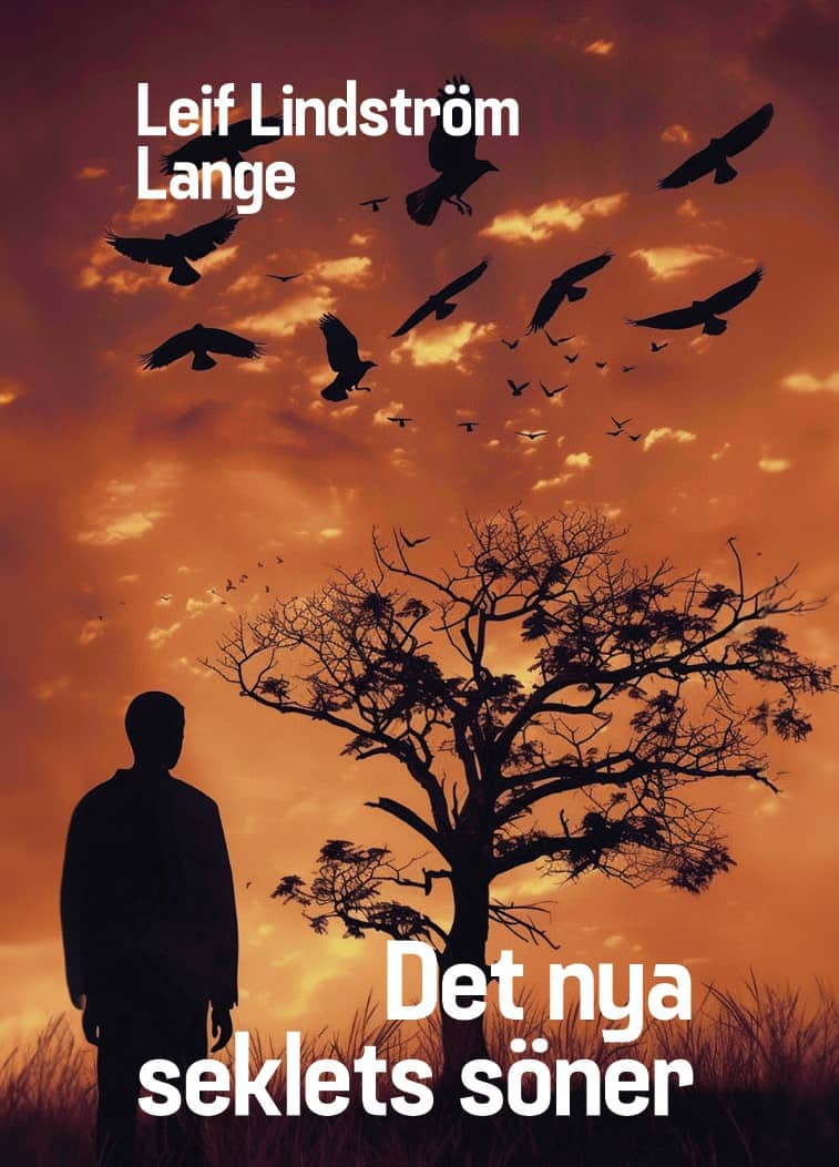 Leif Lindström Lange : Det nya seklets söner