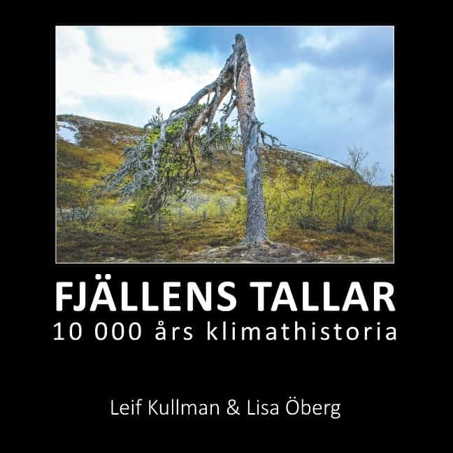 Kullman, Leif ; Öberg, Lisa : Fjällens tallar