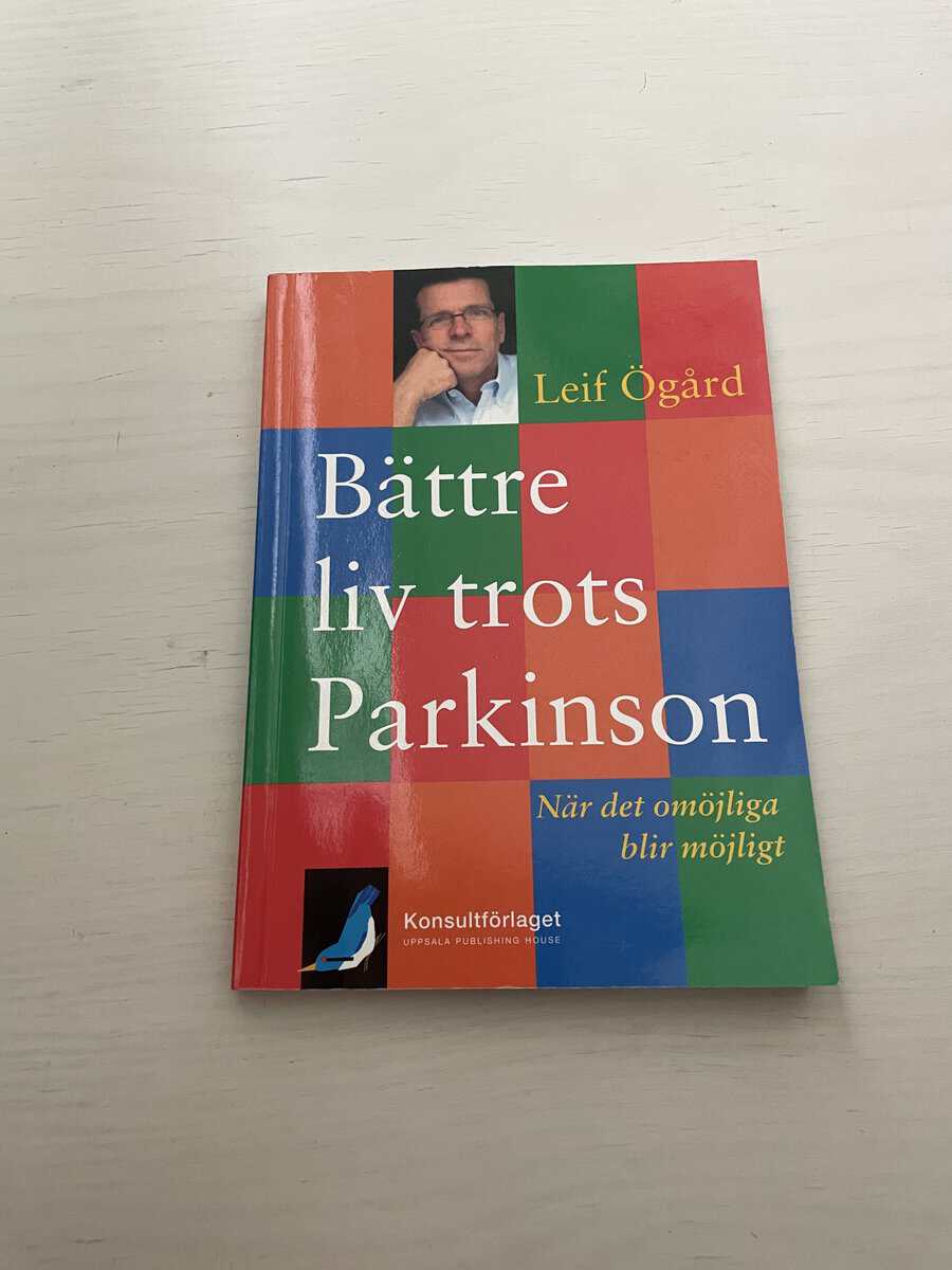 Leif Ögård : Bättre liv trots Parkinson