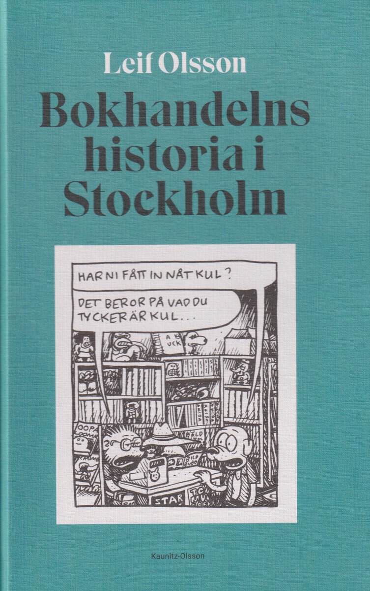 Leif Olsson : Bokhandelns historia i Stockholm