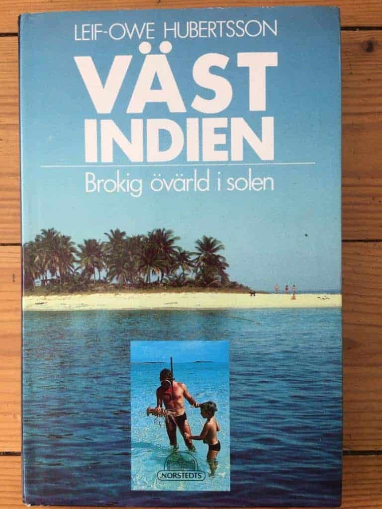 Leif-Owe Hubertsson : Västindien