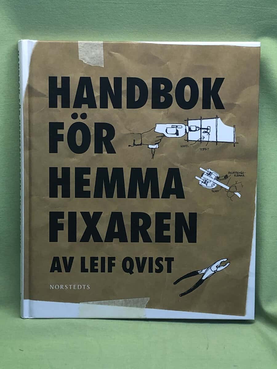Leif Qvist : Handbok för hemmafixaren
