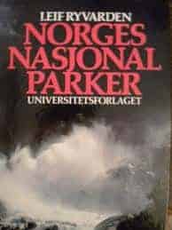 Leif Ryvarden : NORGES NASJONAL PARKER