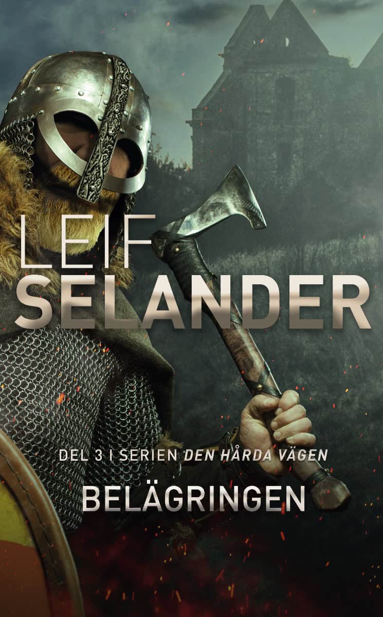 Leif Selander : Belägringen