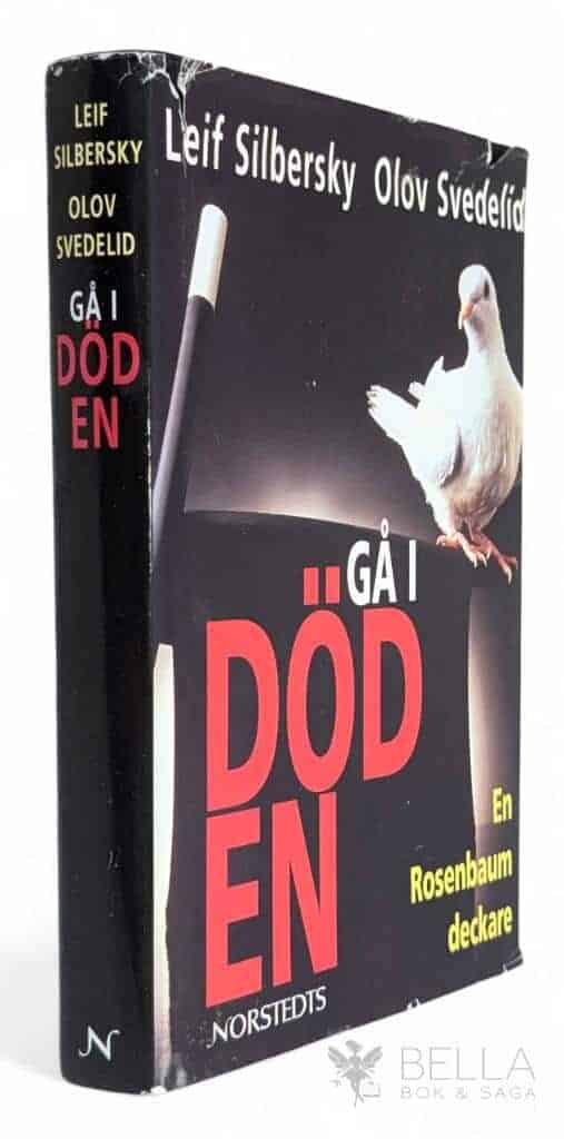 Leif Silbersky ; Olov Svedelid : Gå i döden