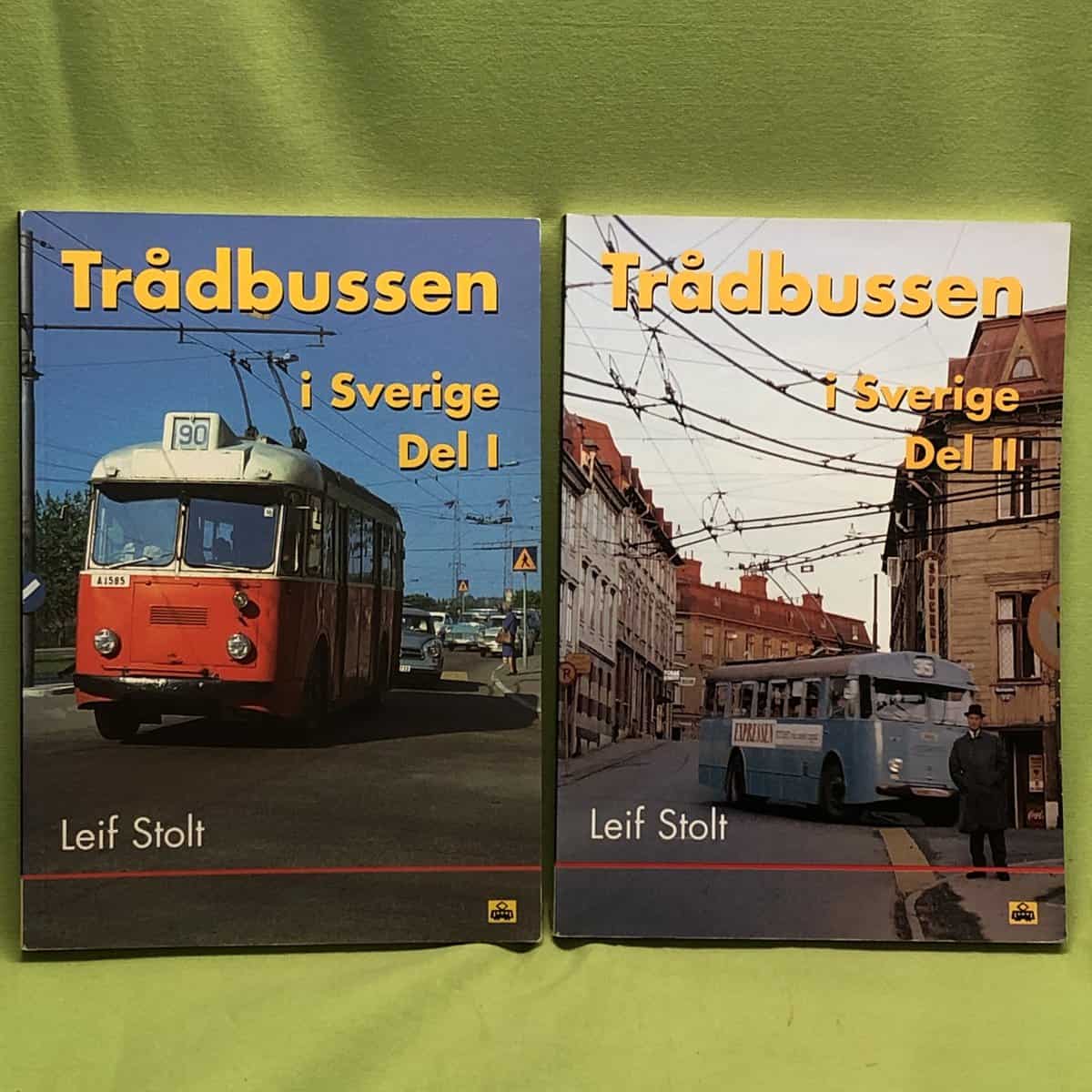 Leif Stolt : Trådbussen i Sverige (del 1 + 2)