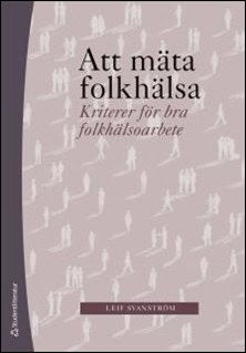 Leif Svanström : Att mäta folkhälsa
