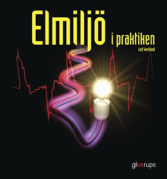 Leif Westlund : Elmiljö i praktiken, faktabok