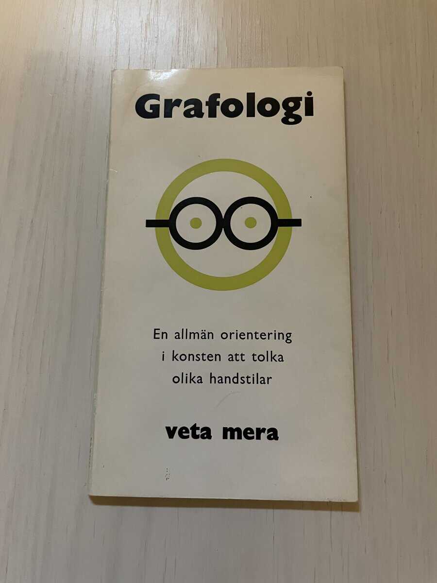 Leif Zeilich-Jensen : Grafologi - en allmän orientering i konsten att tolka olika handstilar