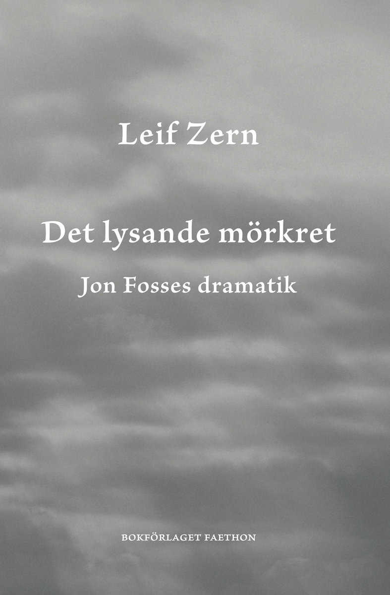 Leif Zern : Det lysande mörkret