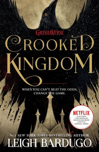 Leigh Bardugo : Crooked Kingdom