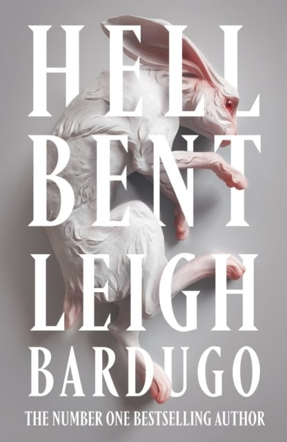 Leigh Bardugo : Hell Bent