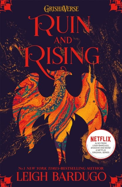 Leigh Bardugo : Ruin and Rising