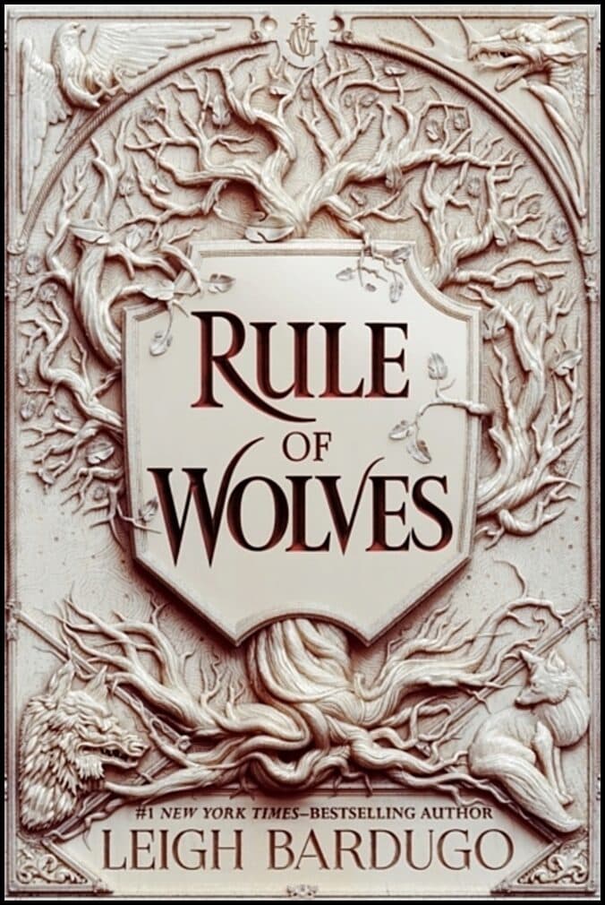 Leigh Bardugo : Rule of Wolves