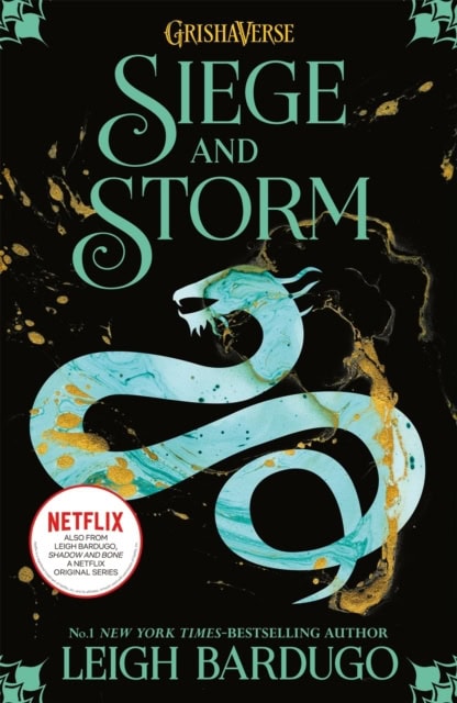Leigh Bardugo : Siege and Storm