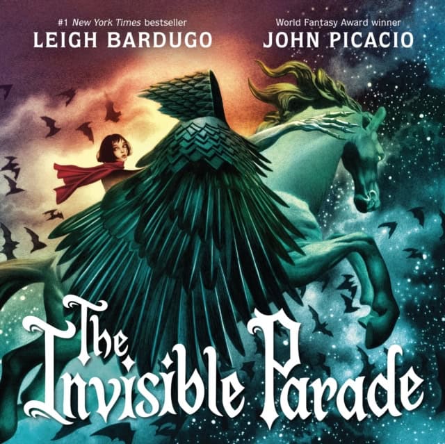 Leigh Bardugo : The Invisible Parade
