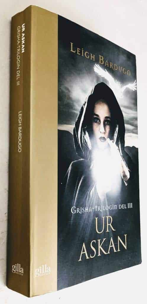 Leigh Bardugo : Ur askan - Grisha-trilogin - Bok 3