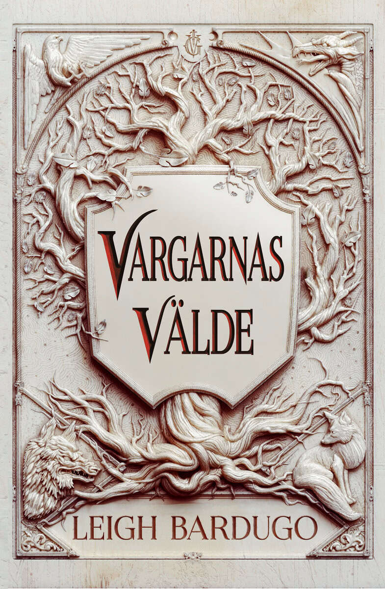 Leigh Bardugo : Vargarnas välde