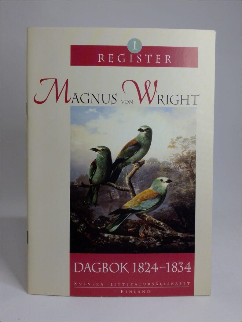 Leikola, Anto ; Lokki, Juhani ; Stjernberg, Torsten : Magnus von Wright