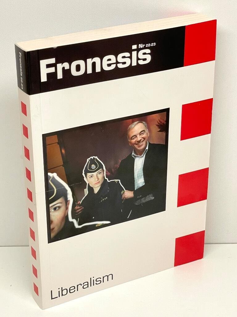 Leila Brännström, Sara Edenheim, Henrik Gundenäs, m. fl. : Fronesis. Nr 22-23, Liberalism