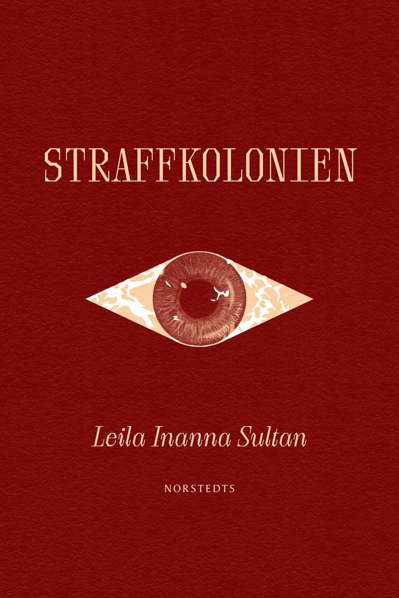 Leila Inanna Sultan : Straffkolonien