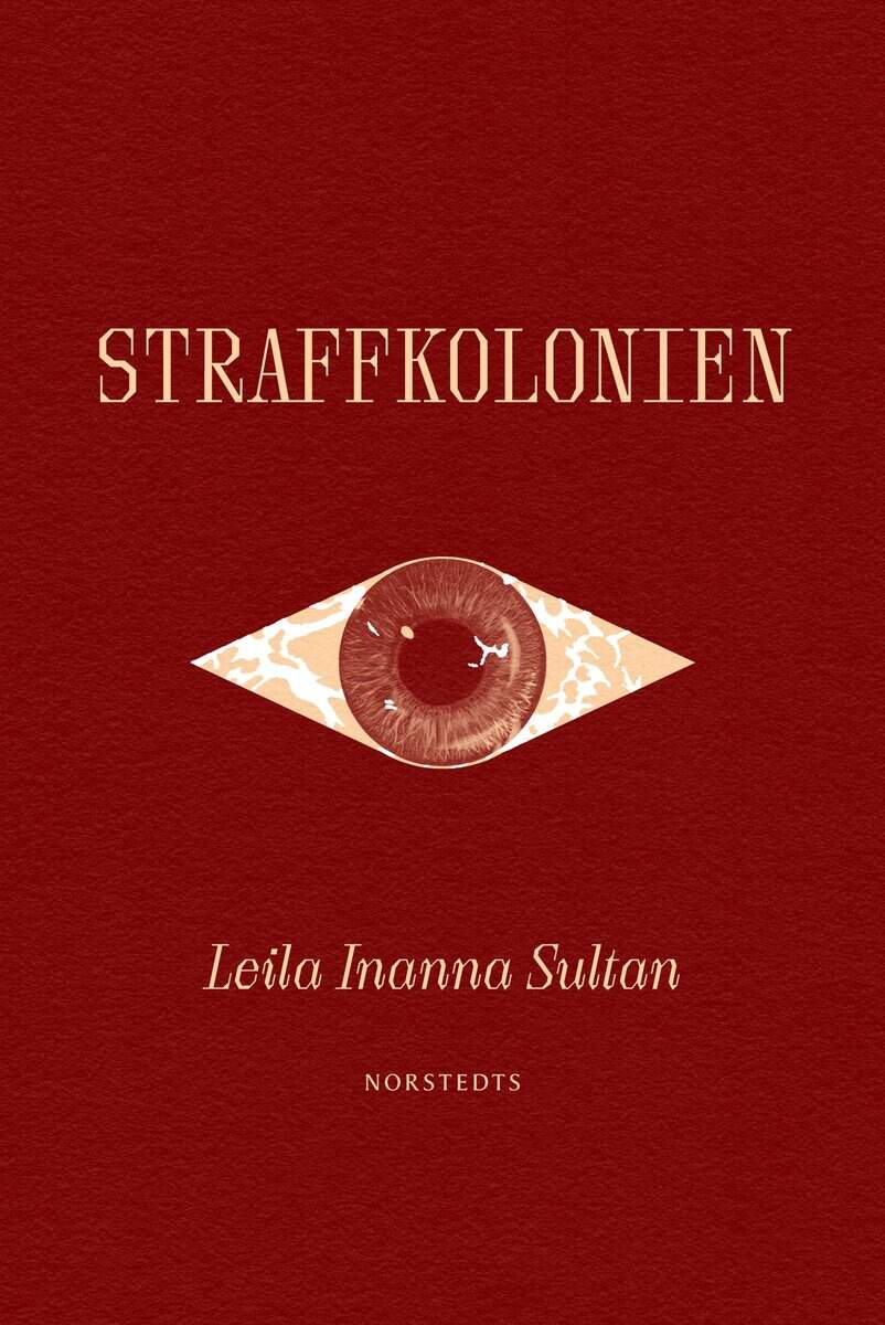 Leila Inanna Sultan : Straffkolonien