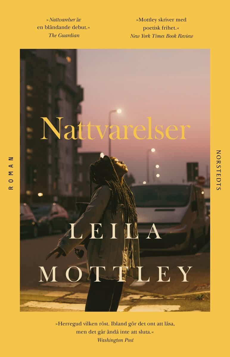 Leila Mottley : Nattvarelser