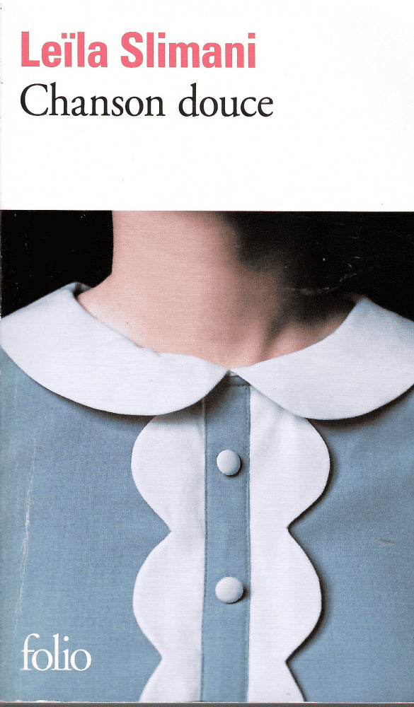 Leila Slimani : Chanson douce