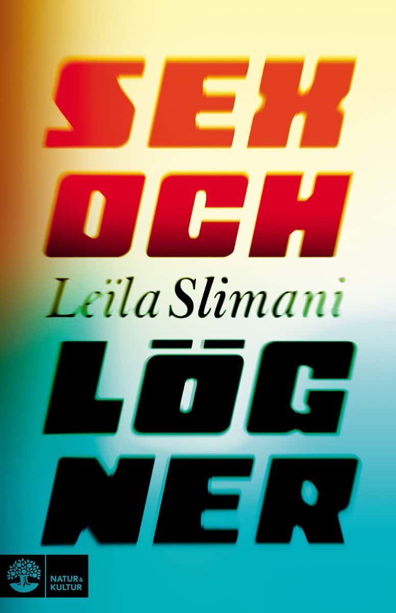 Leïla Slimani : Sex och lögner