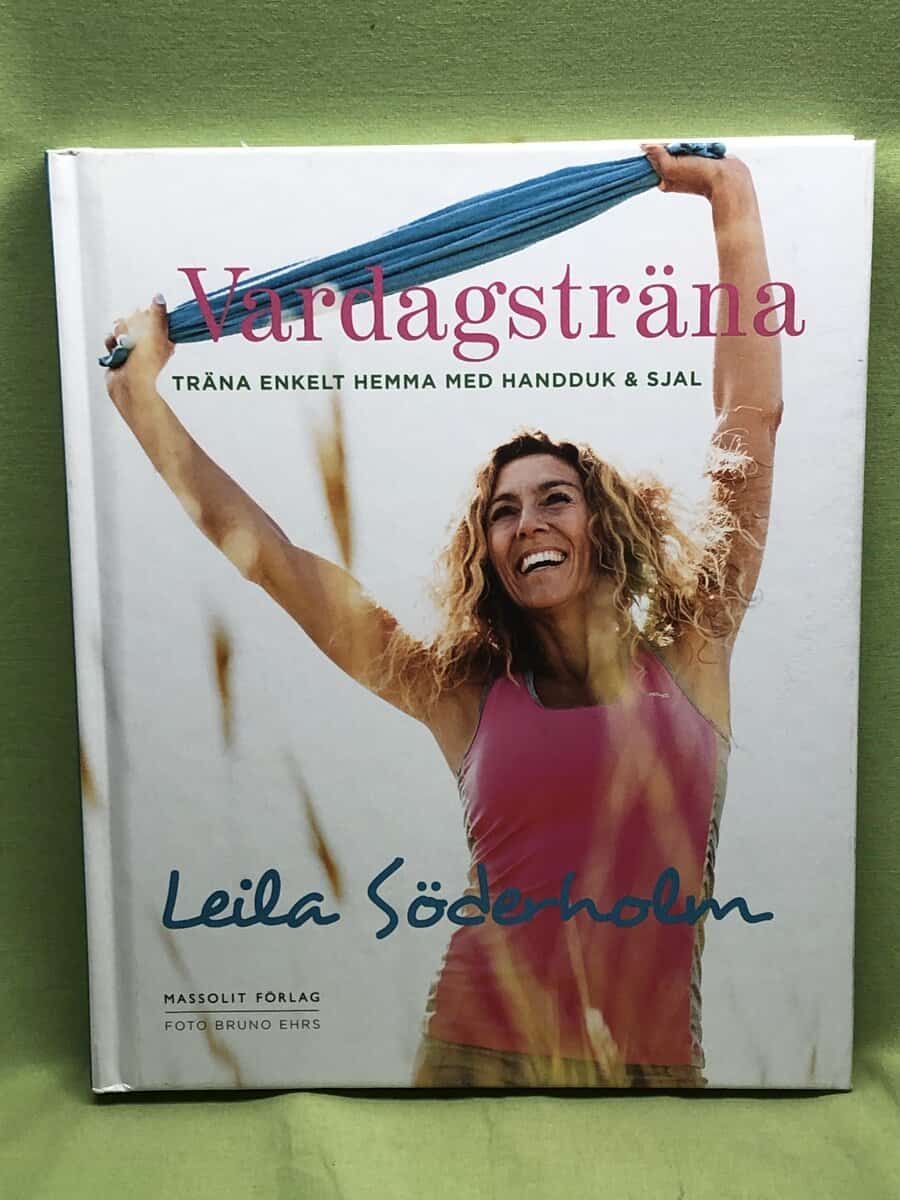 Leila Söderholm : Vardagsträna