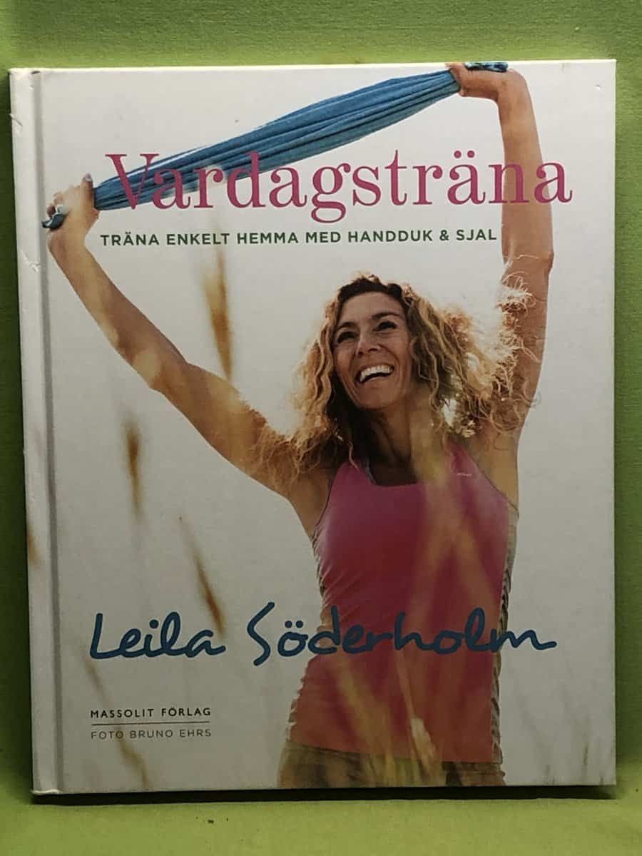 Leila Söderholm : Vardagsträna