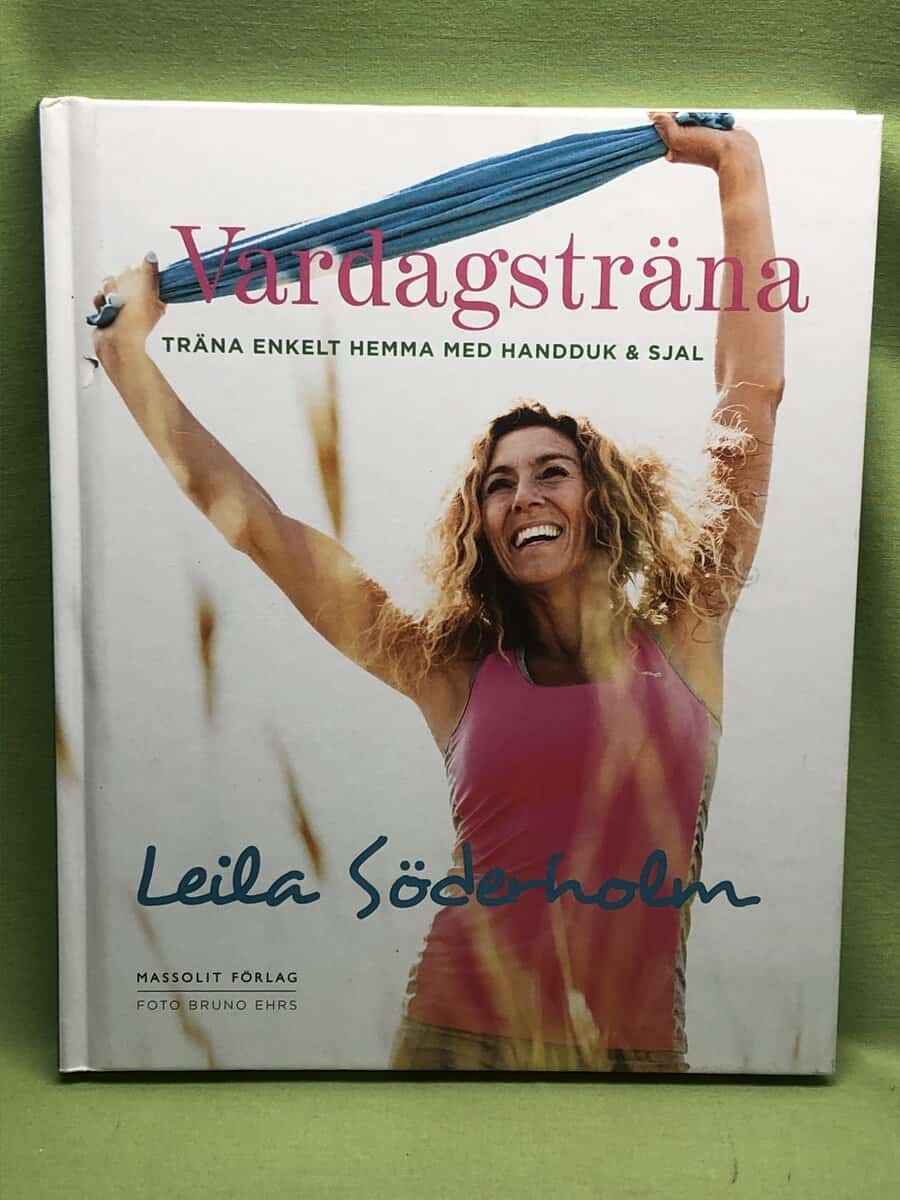 Leila Söderholm : Vardagsträna