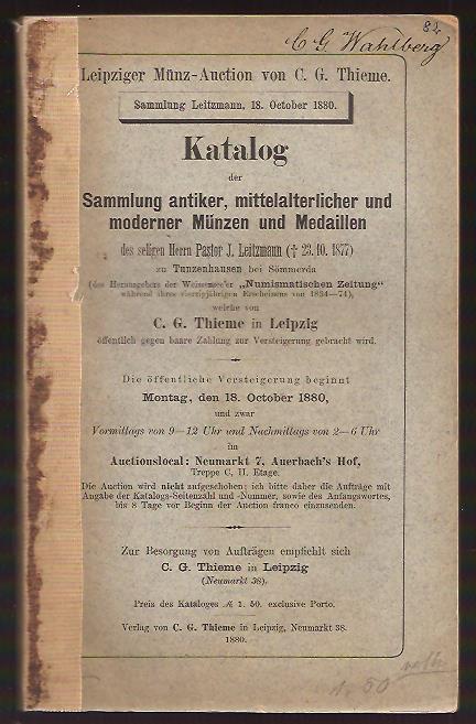 Leipziger Münz-Auction : Katalog der sammlung antiker, mittelalterlicher und moderner münzen und medaillen - Pastoe J. LEITZMANN