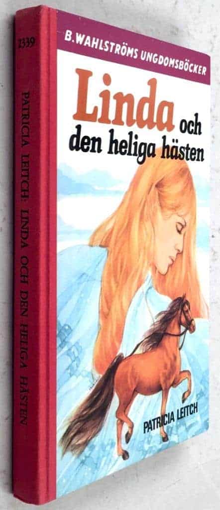 Leitch, Patricia ; Nordlinder-Wizemann, Harriet : Linda och den heliga hästen
