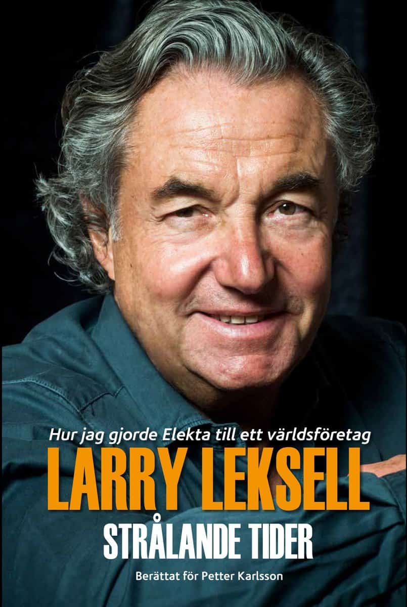 Leksell, Larry ; Karlsson, Petter : Strålande tider