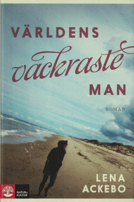 Lena Ackebo : Världens vackraste man