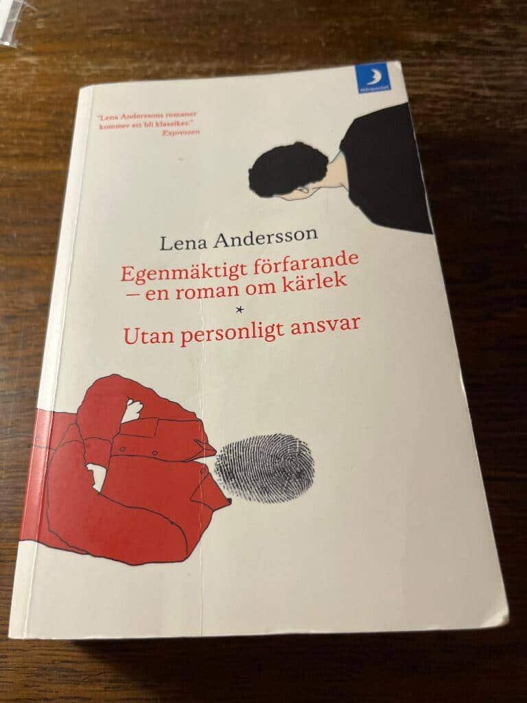 Lena Andersson : Egenmäktigt förfarande