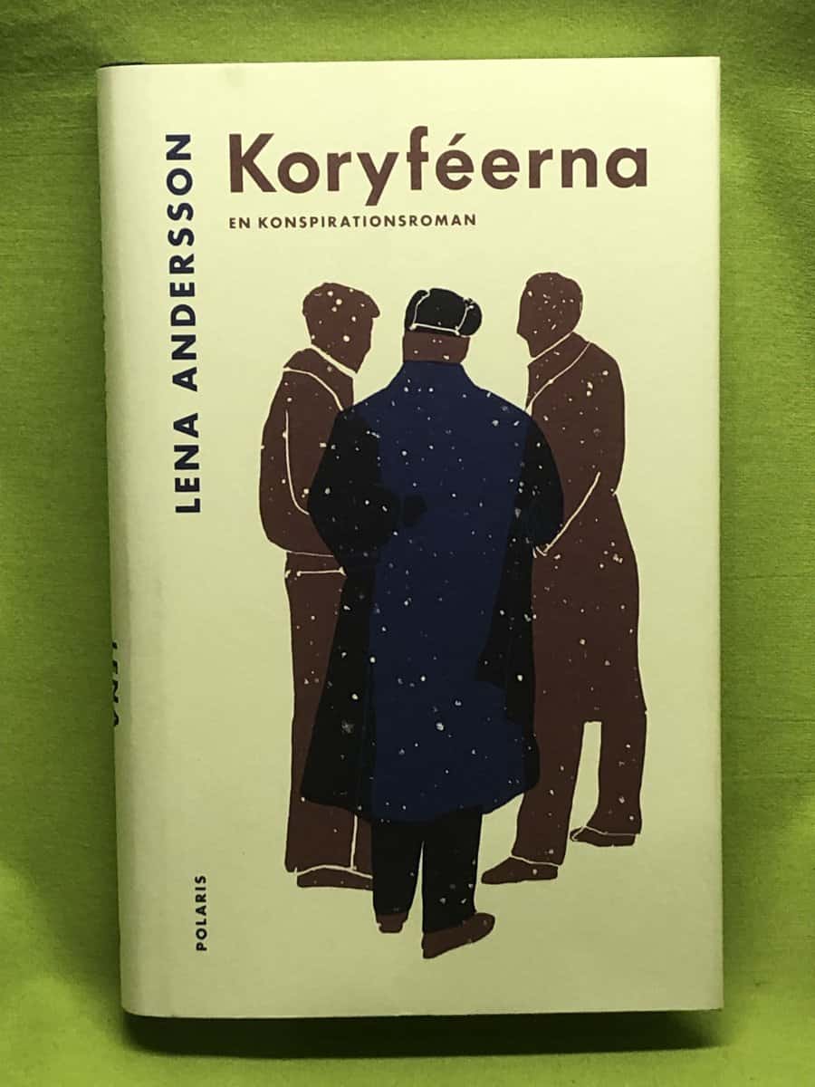 Lena Andersson : Koryféerna