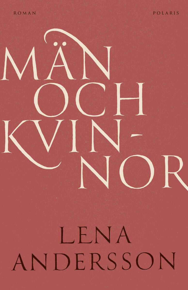 Lena Andersson : Män och kvinnor