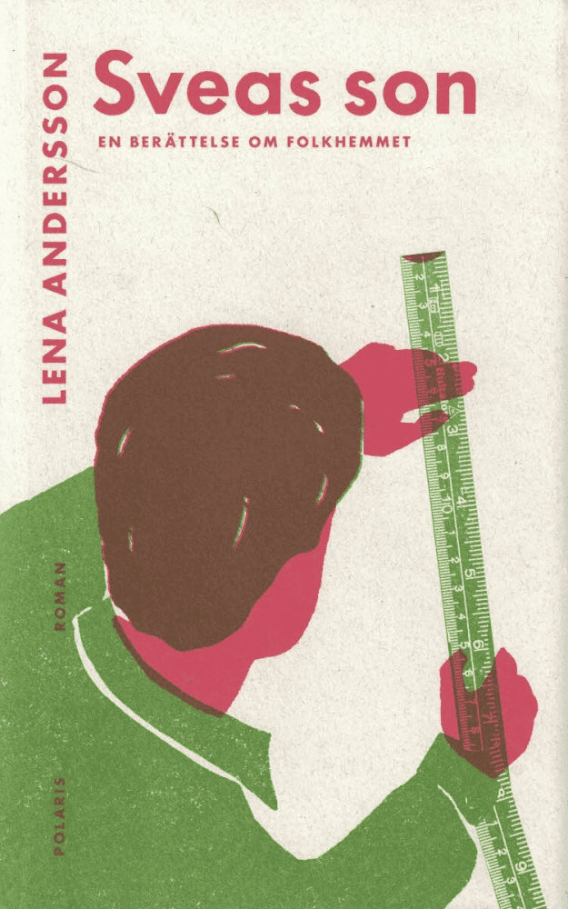 Lena Andersson : Sveas son