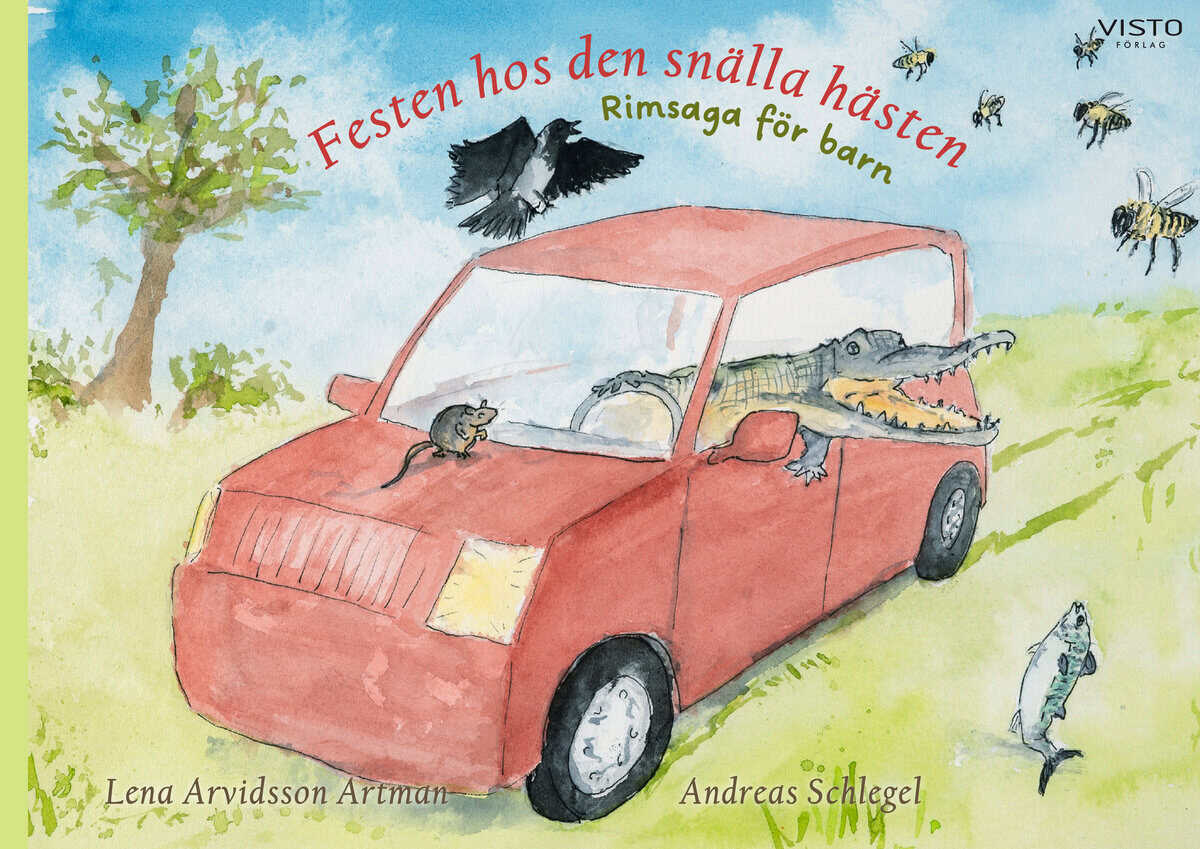 Lena Arvidsson Artman : Festen hos den snälla hästen