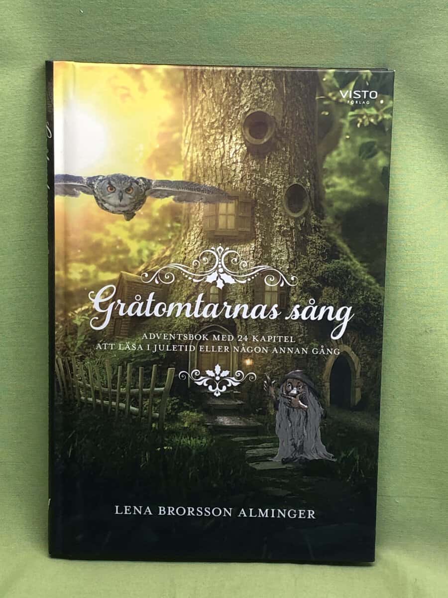 Lena Brorsson Alminger : Gråtomtarnas sång