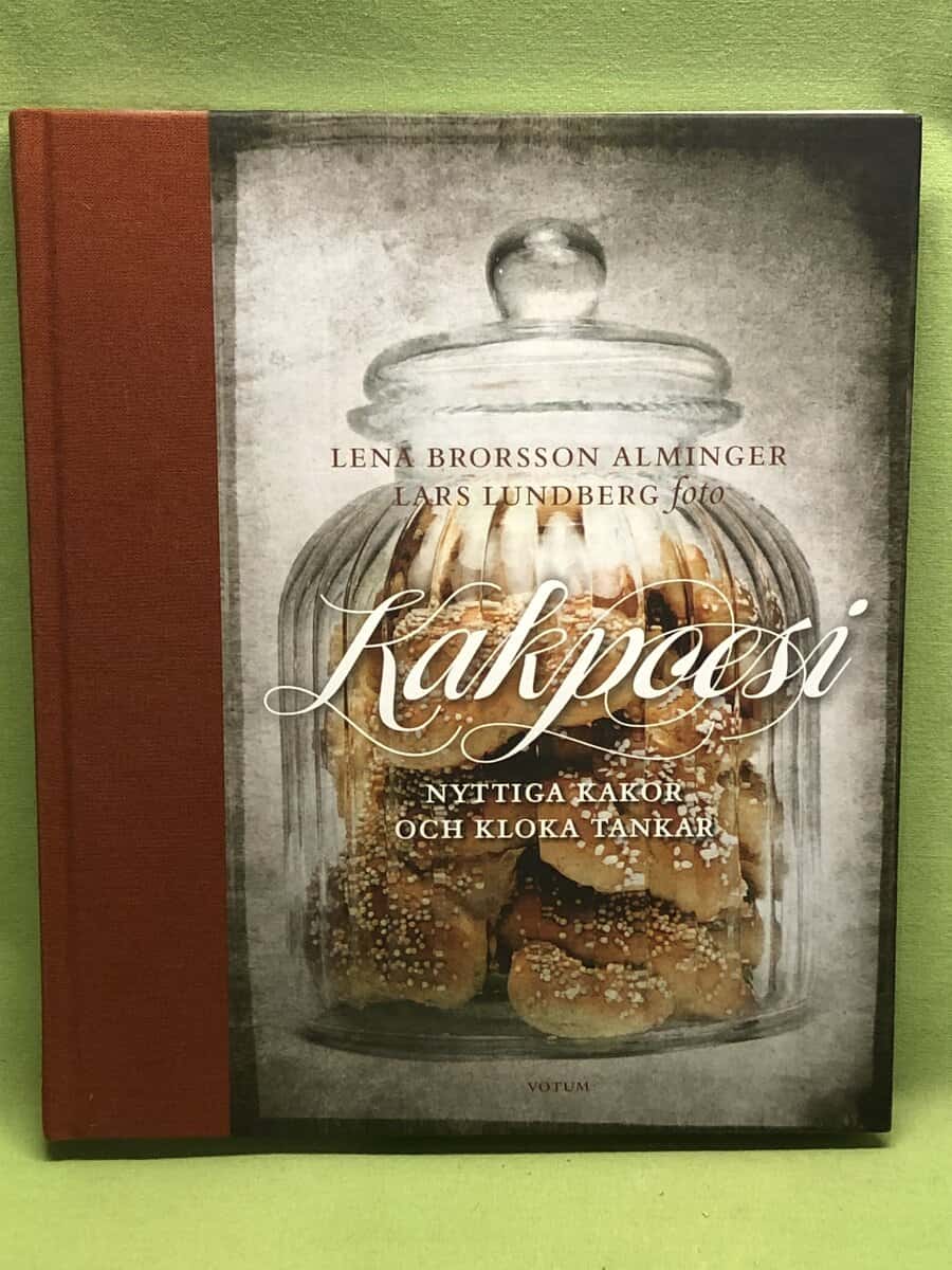 Lena Brorsson Alminger : Kakpoesi