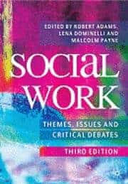 Lena Dominelli and Malcolm Payne Robert Adams : Social work