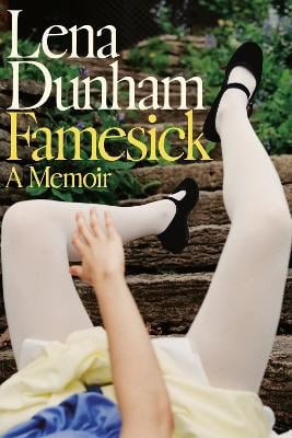 Lena Dunham : Famesick