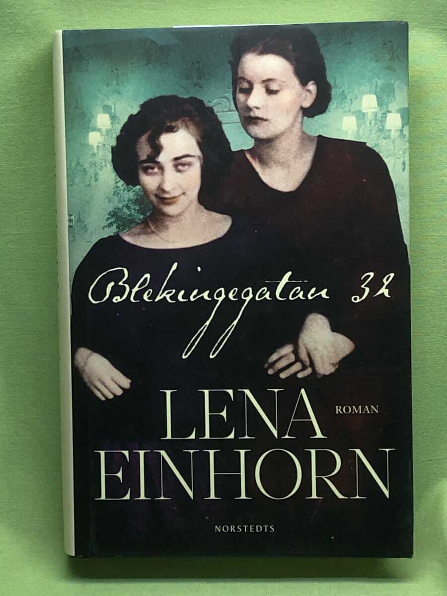 Lena Einhorn : Blekingegatan 32